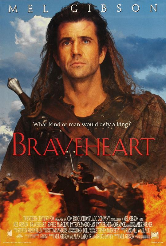 勇敢的心 Braveheart (1995) / 惊世未了缘(港) / 梅尔吉勃逊之英雄本色(台)