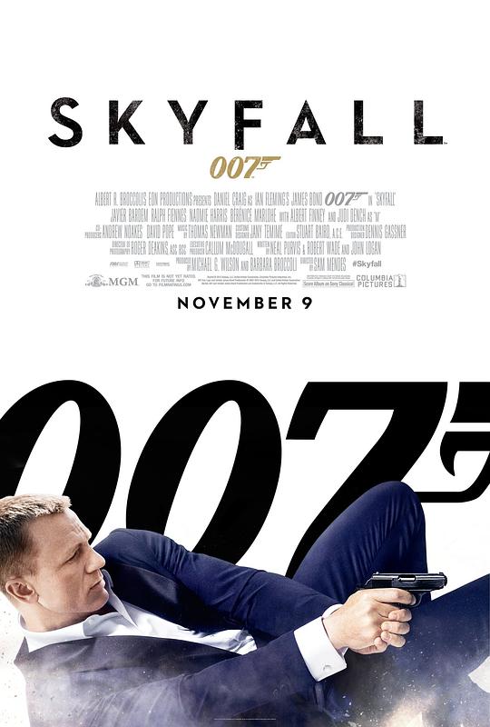 007：大破天幕杀机 Skyfall (2012) / 007系列23：大破天幕杀机 / 007：空降危机(台) / 新铁金刚智破天凶城(港) / 007：大破天幕危机 / 007之天降杀机 / 天幕坠落 / 邦德23 / Bond 23