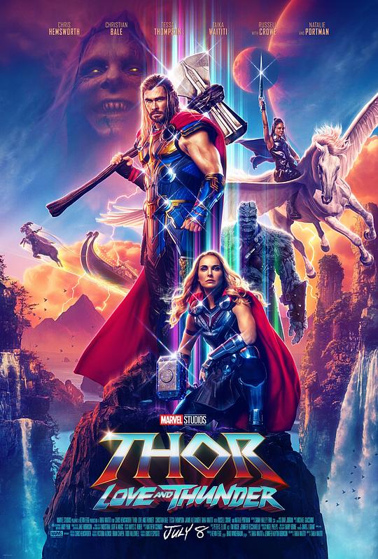 雷神4：爱与雷霆 Thor: Love and Thunder (2022) / 雷神奇侠4：爱与雷霆(港) / 雷神索尔：爱与雷霆(台)